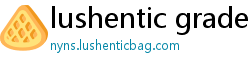 lushentic grade bags